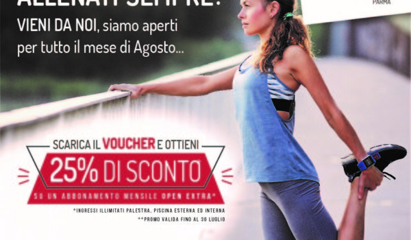 Agosto sempre aperti e attivi! Scarica il voucher e usufruisci della promo!